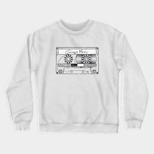 CASSETTE - GOOD MUSIC collector grunge edition Crewneck Sweatshirt